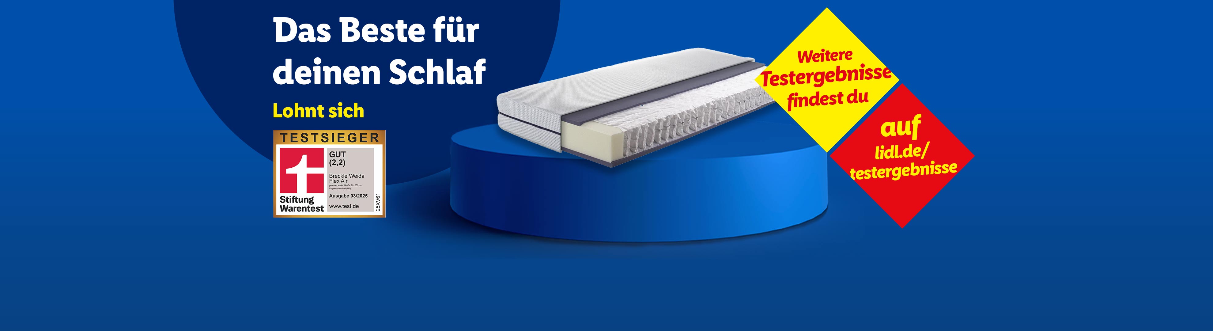 Das Beste für deinen Schlaf Lohnt sich - Weitere Testergebnisse findest du auf lidl.de/testergebnisse. Stiftung Warentest Testsieger Logo